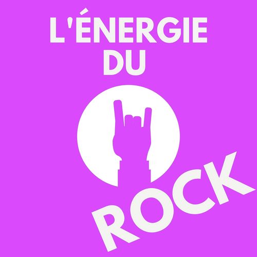 L&#039;énergie du rock