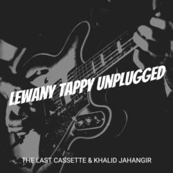 Lewany Tappy Unplugged-KikSSARjWWQ