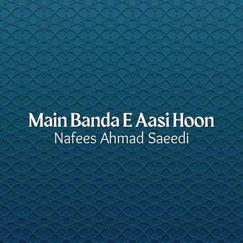 Main Banda E Aasi Hoon