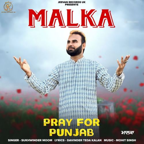 Malka (Pray For Punjab)