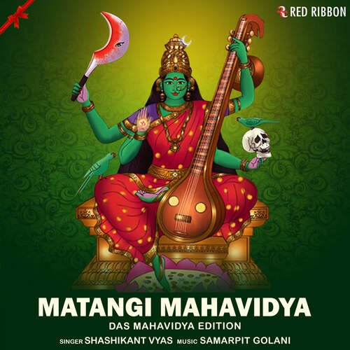 Matangi Mahavidya - Das Mahavidya Edition