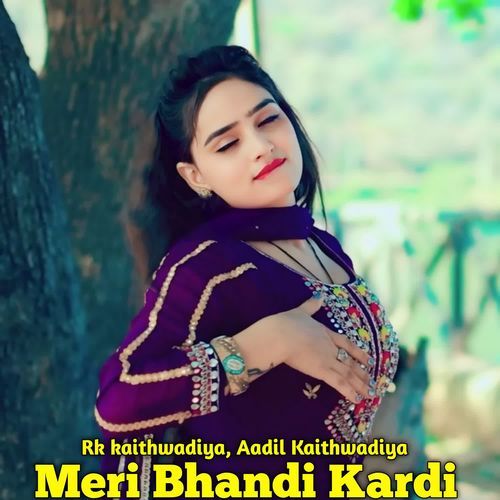 Meri Bhandi Kardi