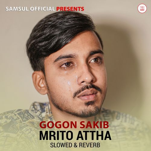 Mrito Attha (Slowed & Reverb)