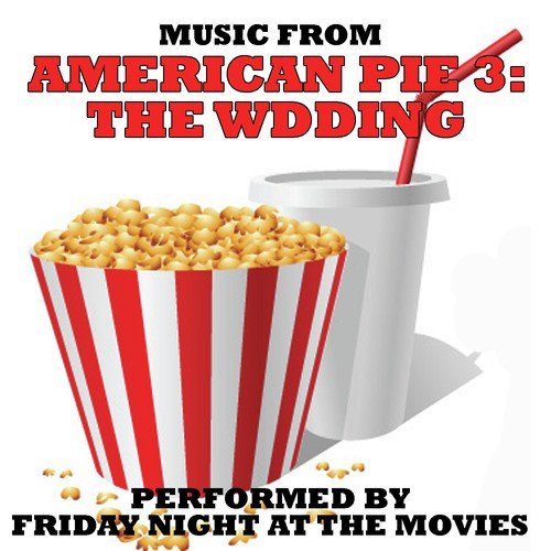 Music From: American Pie 3: The Wedding