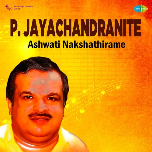 P. Jayachandranite Ashwati Nakshathirame