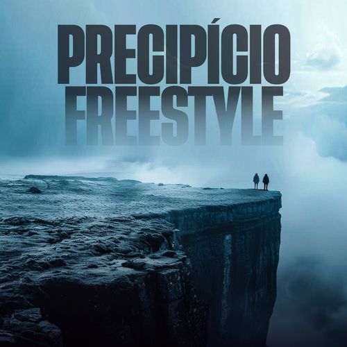 PRECIPÍCIO FREESTYLE