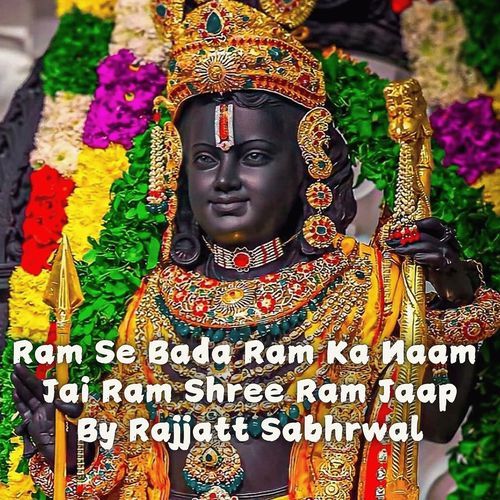 Ram Se Bada Ram Ka Naam Jai Ram Shree Ram Jaap