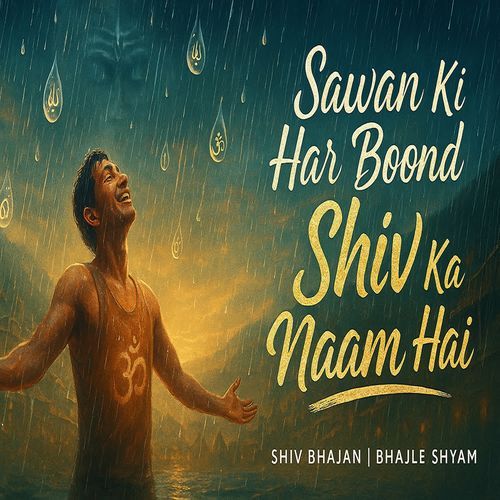 Sawan Ki Har Boond Mein Shiv Ka Naam Hai