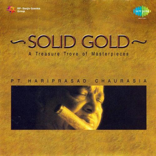 Solid Gold - Pt Hariprasad Chaurasia