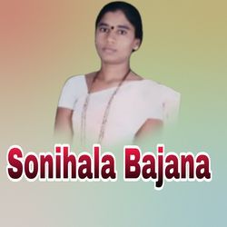Sonihala Bajana