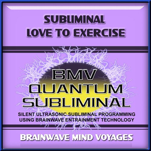 Subliminal Love to Exercise