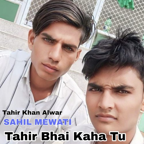 Tahir Bhai kaha tu