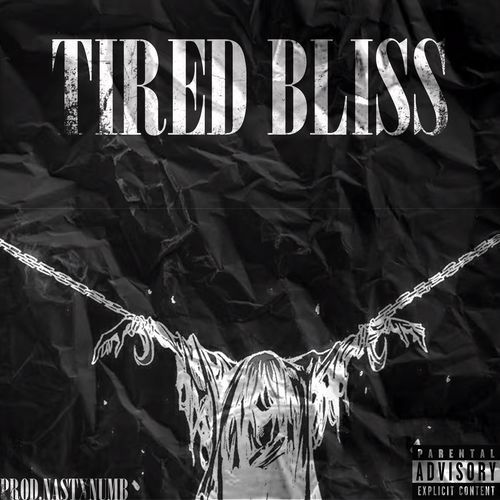 Tired Bliss cover art