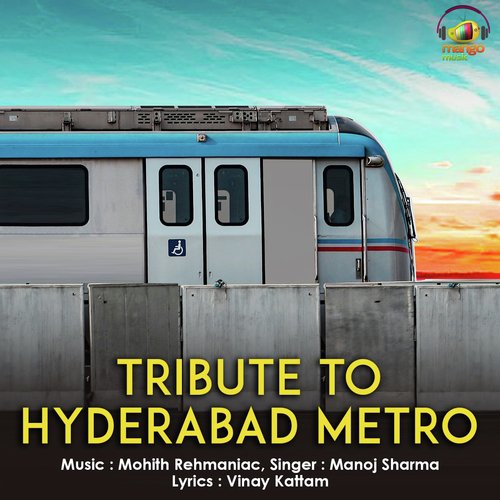 Tribute to Hyderabad Metro