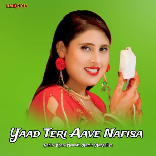 Yaad Teri Aave Nafisa