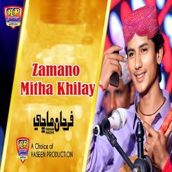 Zamano Mitha Khilay
