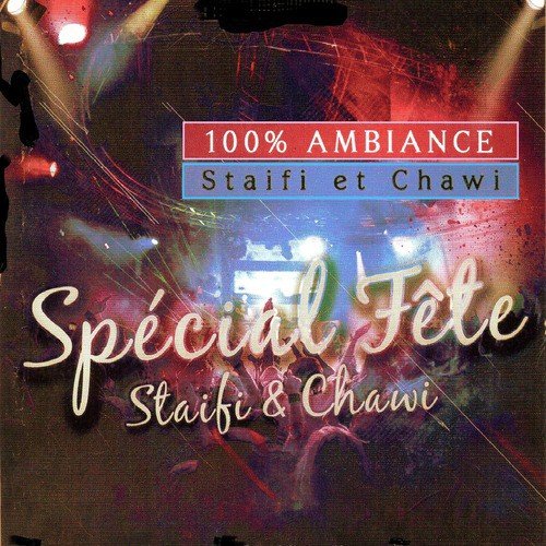 100% Ambiance Staifi et Chawi_poster_image