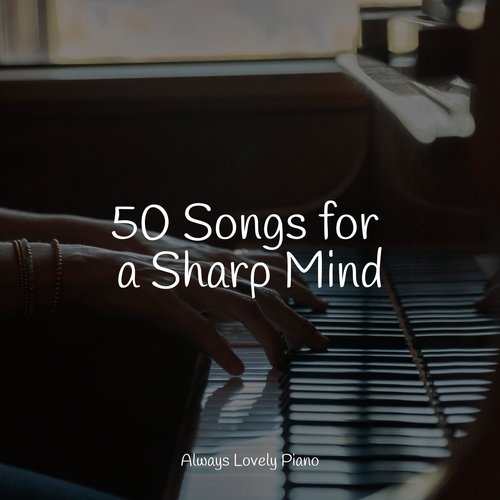 50 Songs for a Sharp Mind