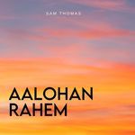 Aalohan Rahem