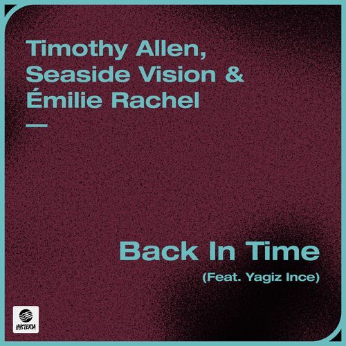 Back In Time (feat. Yagiz Ince) [Extended Mix] (Extended Mix)