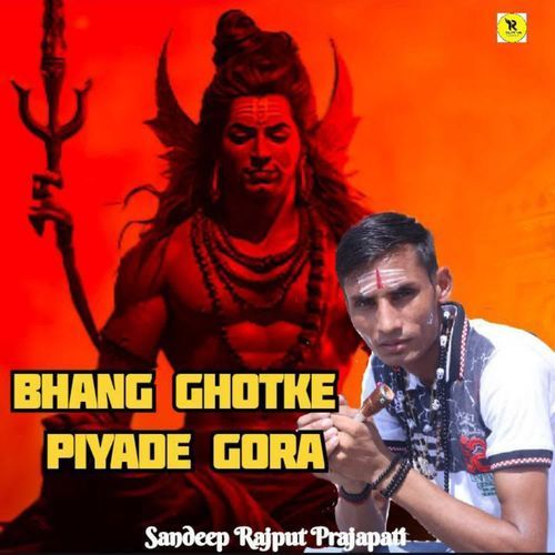 Bhang Ghotke Piyade Gora