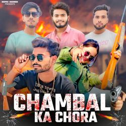 Chambal ka chora-CQJcQxZWT1c