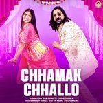 Chhamak Chhallo feat. Kay D, Bharti Choudhary