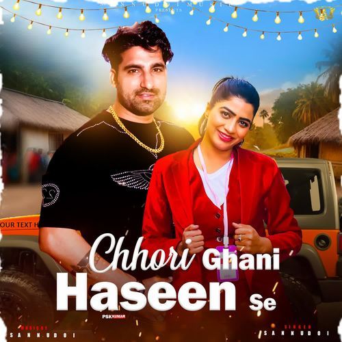 Chhori Ghani Haseen Se