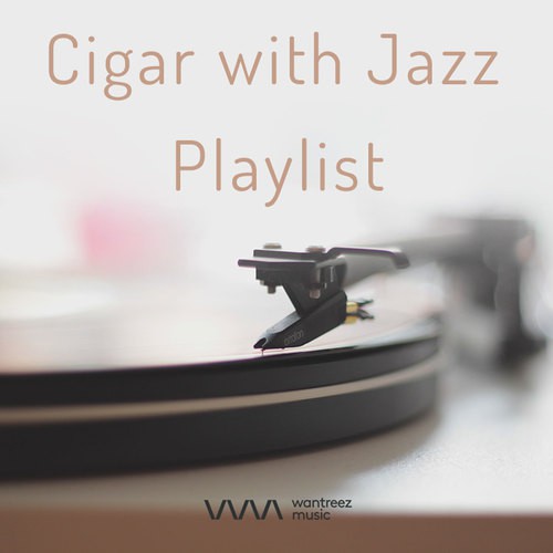 Cigar with Jazz Playlist