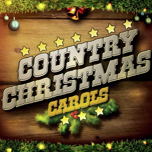 Country Christmas Carols (La Música Navidad Weihnachtsmusik, Musique de Noël, Musica di Natale)