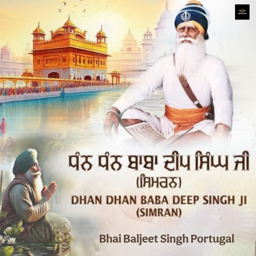 Dhan Dhan Baba Deep Singh Ji