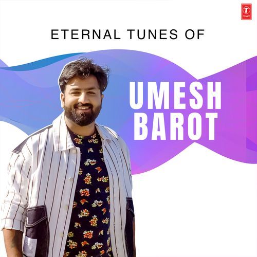 Eternal Tunes Of Umesh Barot