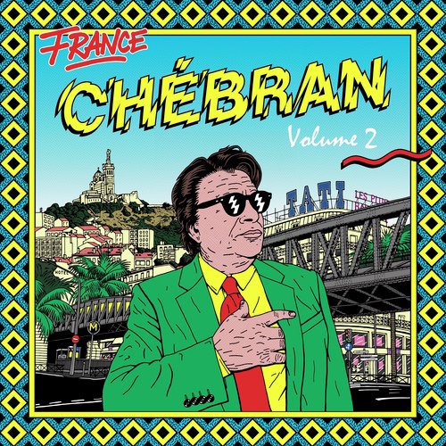 France chébran: French Boogie (1982 - 1989), Vol. 2