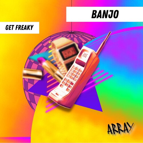 Get Freaky
