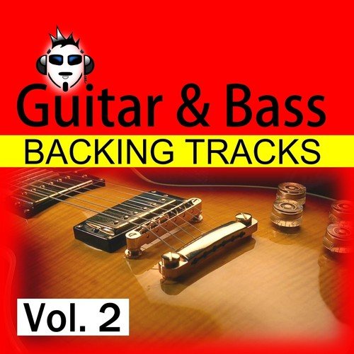 Guitar & Bass Backing Tracks, Vol. 2 (Karaoke Version)