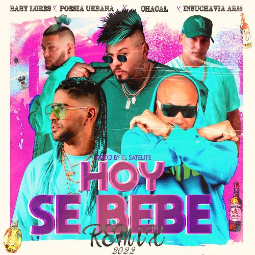 HOY SE BEBE (Remix 2022)_poster_image