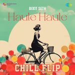 Haule Haule Chill Flip