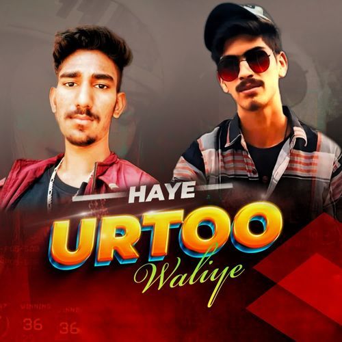 Haye Urtoo Waliye