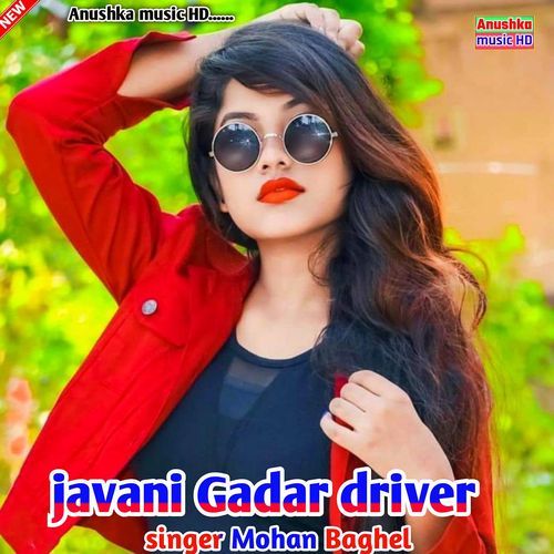 Javani Gadar Driver