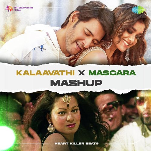 Kalaavathi X Mascara - Mashup