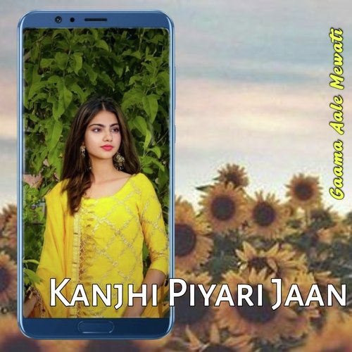 Kanjhi Piyari Jaan