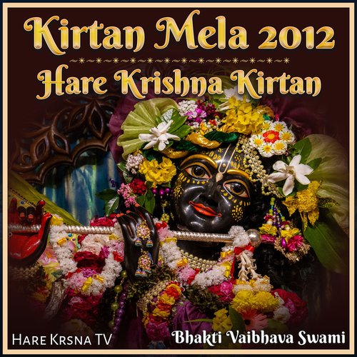 Kirtan Mela 2012 Hare Krishna Kirtan (Live)