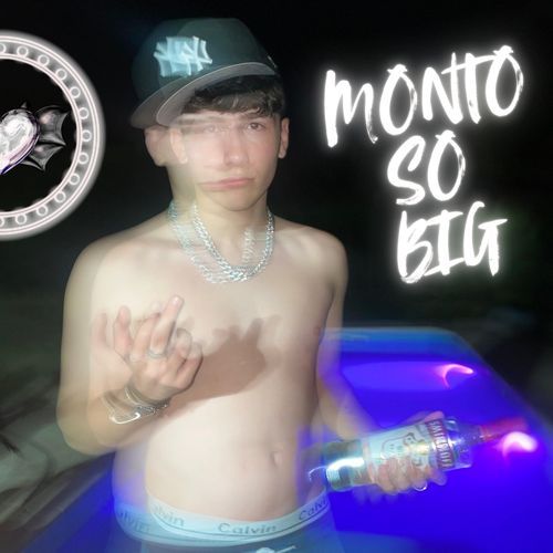 MONTO SO BIG cover art