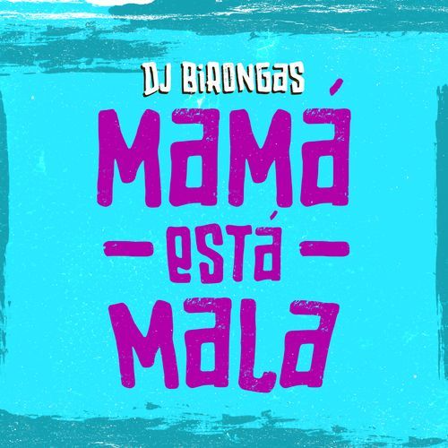 Mamá Está Mala cover art
