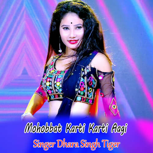 Mohobbat Karti Karti Aagi