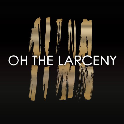 Oh the Larceny_poster_image