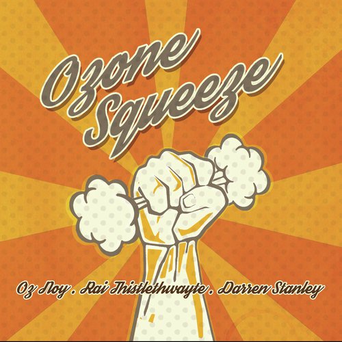 Ozone Squeeze