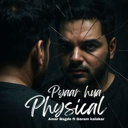 Pyaar Hua Physical