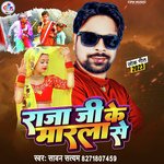 Raja Ji Ke Marla Se