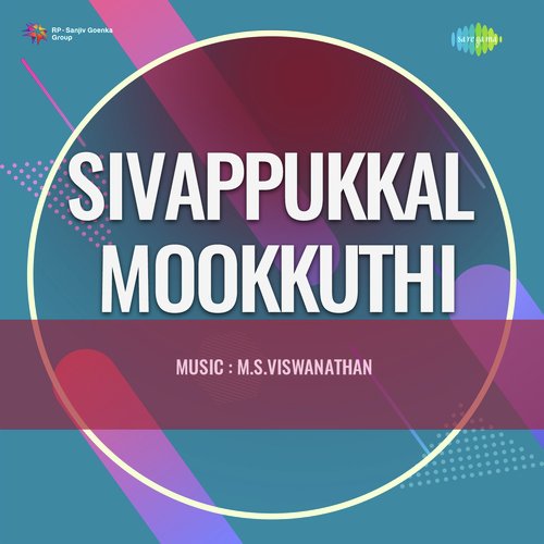 Sivappukkal Mookkuthi